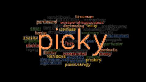 picky traduction|professional word for picky.